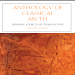 R. Scott Smith, Stephen M. Trzaskoma, Stephen Brunet - Anthology of Classical Myth Primary Sources in Translation (2nd Edition) (Retail)